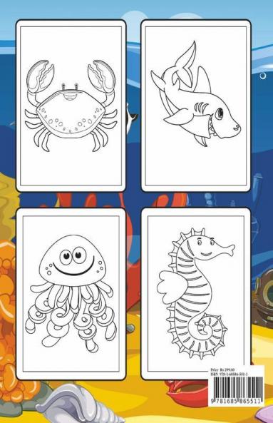 Sea Creatures Coloring Book For Kids : Sea Life Coloring Book Featuring Beautiful Ocean Animals Fun And Easy Coloring Pages For Kids