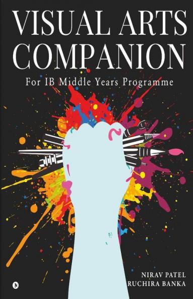 Visual Arts Companion: For IB Middle Years Programme