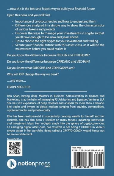 Cryptocurrencies: The When Why And How Of It