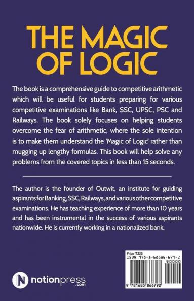The Magic Of Logic : Arithmetic Made Easy