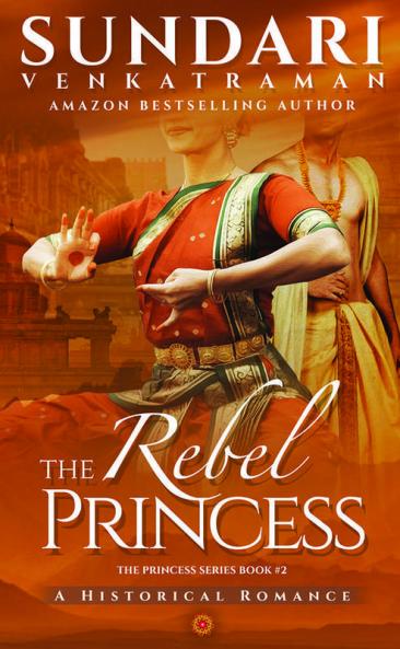 The Rebel Princess : A Historical Romance