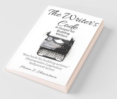 The Writer'S Code: A Gospel For Budding Writers