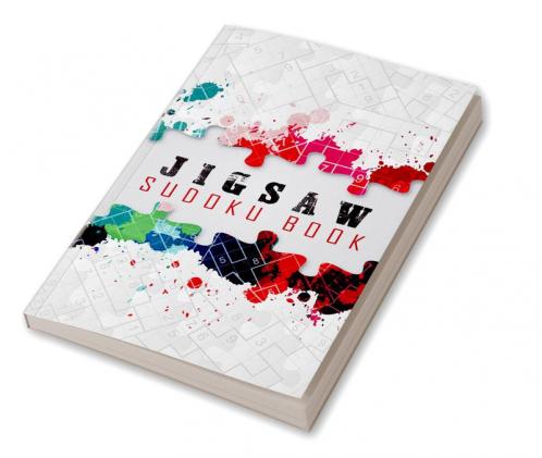 Jigsaw Sudoku Book : 200 Jigsaw Sudoku Puzzles Irregularly Shaped Sudoku Sudoku Books for Adults