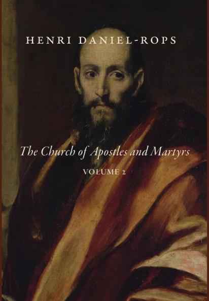 The Church of Apostles and Martyrs Volume 2