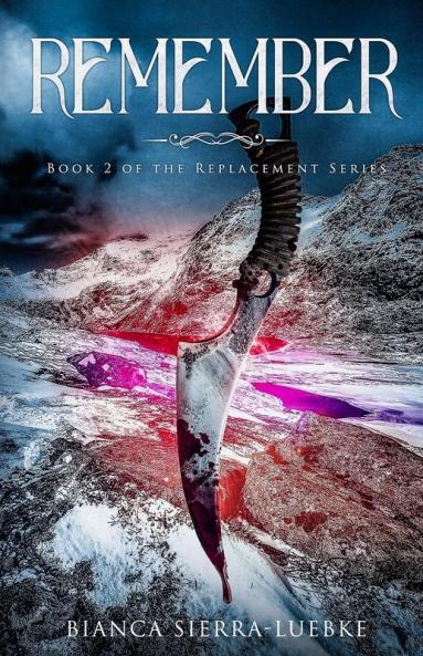 Remember: Book 2 of the Replacement Series