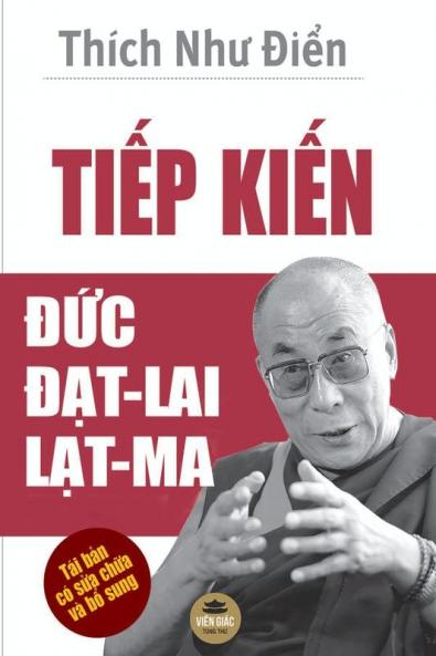 Tiếp kiến Đức Đạt-lai Lạt-ma: Bản in màu toàn bộ