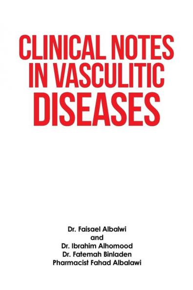 Clinical Notes in Vasculitic Diseases