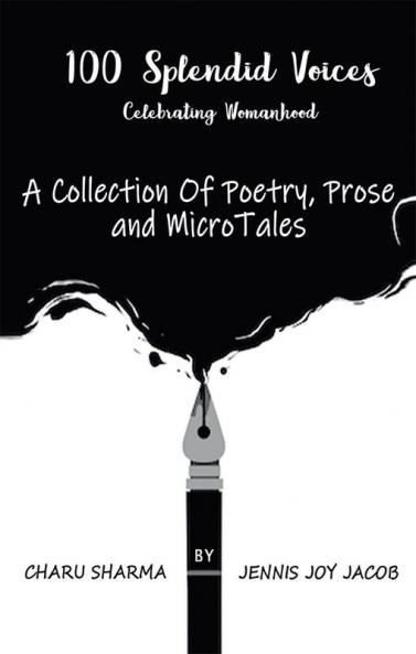 100 Splendid Voices : Celebrating Womanhood