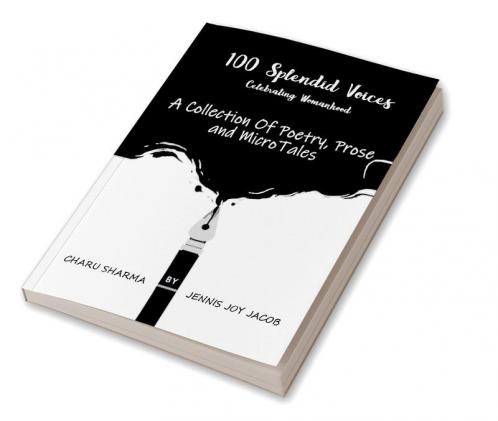 100 Splendid Voices : Celebrating Womanhood