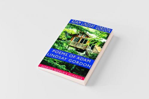 Poems of Adam Lindsay Gordon (Esprios Classics)