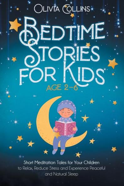 BEDTIME STORIES FOR KIDS AGES 2-6