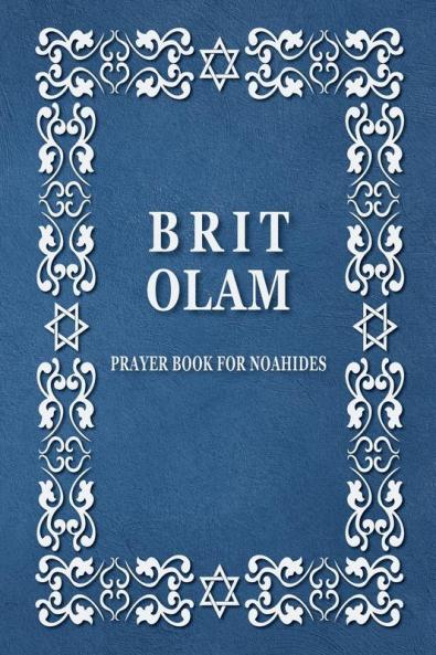 BRIT OLAM Prayer Book for Noahides