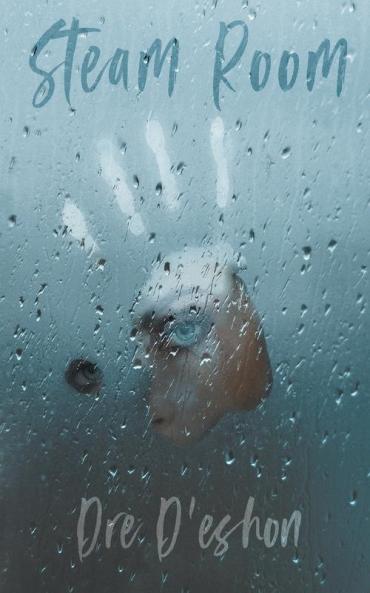 Steam Room: Lost Tears In Heat