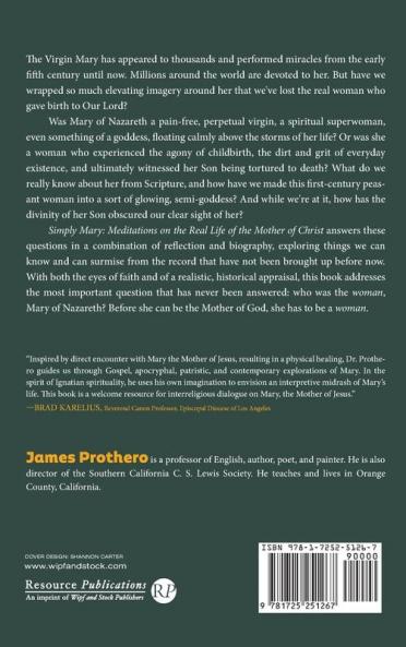 Simply Mary: Meditations on the Real Life of the Mother of Christ