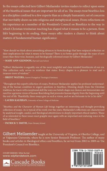 Bioethics and the Character of Human Life: Essays and Reflections