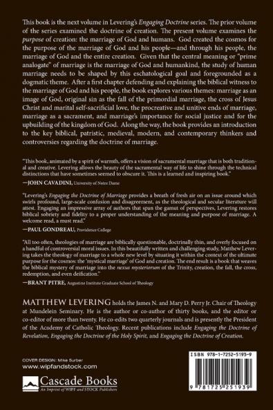 Engaging the Doctrine of Marriage: Human Marriage as the Image and Sacrament of the Marriage of God and Creation (Engaging Doctrine)