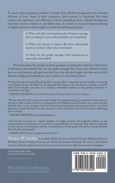 Experiencing the Gospel: An Examination of Muslim Conversion to Christianity in Cambodia: 5 (Evangelical Missiological Society Monograph)
