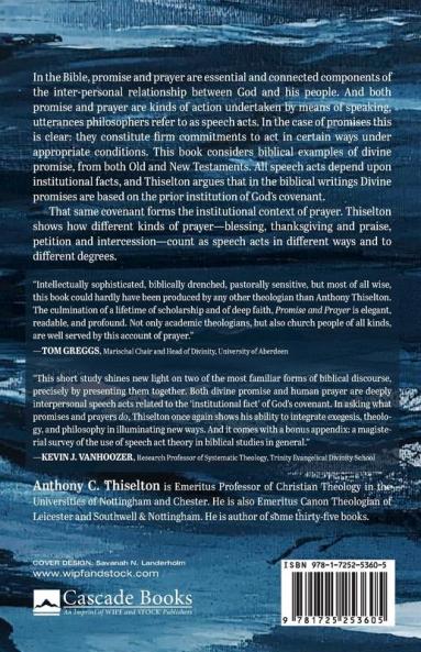 Promise and Prayer: The Biblical Writings in the Light of Speech-ACT Theory