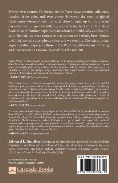 Christian Martyrdom: A Brief History with Reflections for Today