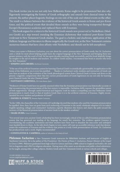 Reading and Pronouncing Biblical Greek: Historical Pronunciation versus Erasmian