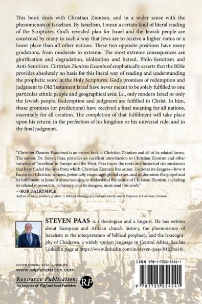 Christian Zionism Examined Second Edition: A Review of Ideas on Israel the Church and the Kingdom