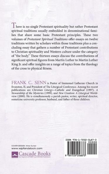 Protestant Spiritual Traditions Volume One: With a New Preface and Bibliographies