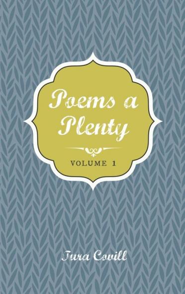Poems a Plenty: Volume 1