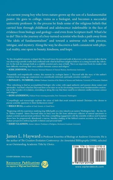 Dinosaurs Volcanoes and Holy Writ: A Boy-Turned-Scientist Journeys from Fundamentalism to Faith