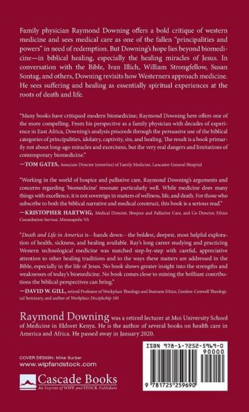 Death and Life in America Second Edition: Biomedicine and Biblical Healing