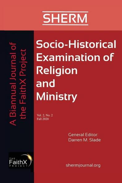Socio-Historical Examination of Religion and Ministry Volume 2 Issue 2