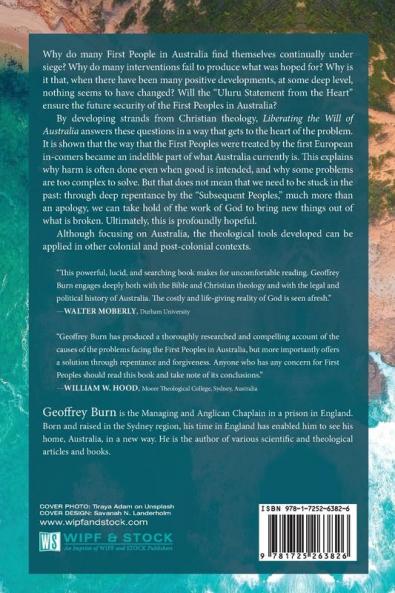 Liberating the Will of Australia: Towards the Flourishing of the Land and All Its Peoples