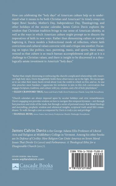 American Liturgy: Finding Theological Meaning in the Holy Days of Us Culture