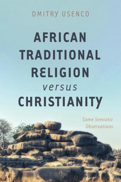 African Traditional Religion versus Christianity: Some Semiotic Observations