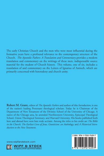 The Apostolic Fathers A New Translation and Commentary Volume IV: Ignatius of Antioch