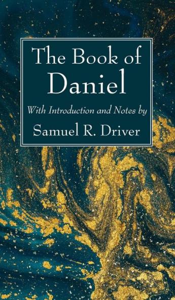 The Book of Daniel: With Introduction and Notes