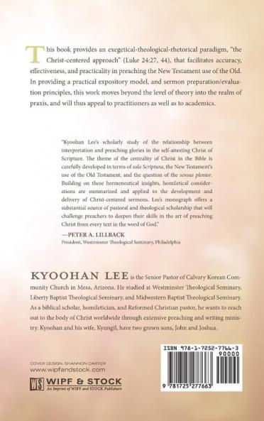 Christ-Oriented Expository Preaching: Preaching the New Testament Use of the Old Testament