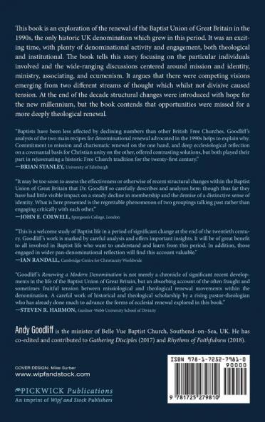 Renewing a Modern Denomination: A Study of Baptist Institutional Life in the 1990s: 16 (Monographs in Baptist History)