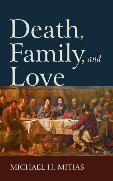 Death Family and Love