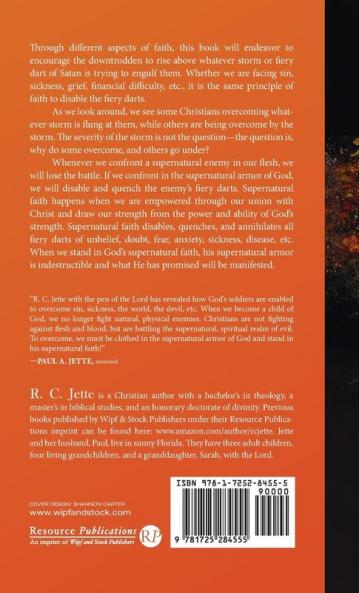 Supernatural Faith Disables: Quench the Fiery Darts