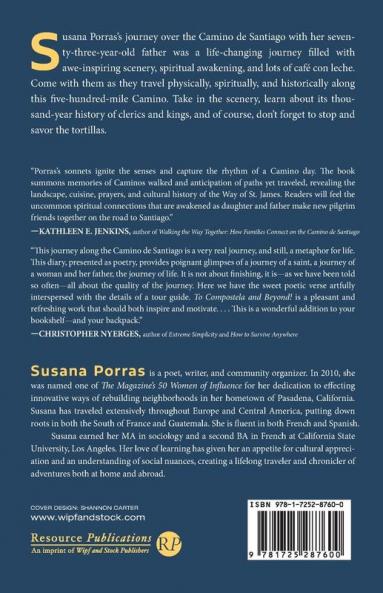 To Compostela and Beyond!: A Poet's Chronicle of the Camino de Santiago
