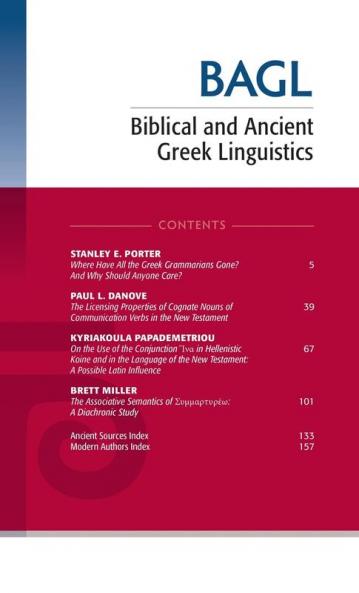 Biblical and Ancient Greek Linguistics Volume 9