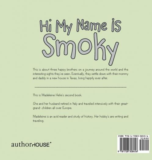 Hi My Name Is Smoky