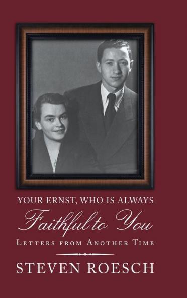 Your Ernst Who Is Always Faithful to You