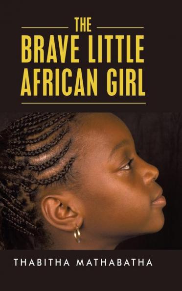 The Brave Little African Girl