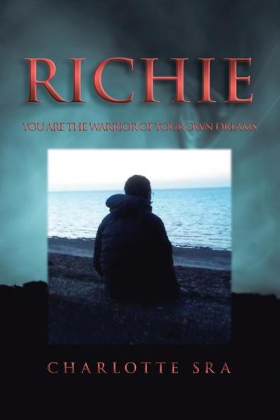 Richie: You Are the Warrior of Your Own Dreams