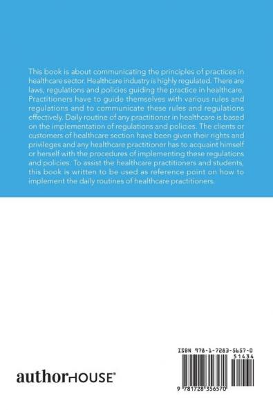 Healthcare in Practice: Communicating Principles of Practice in Health and Social Care