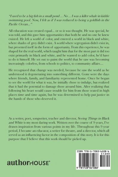 Seeing Things in Black and White