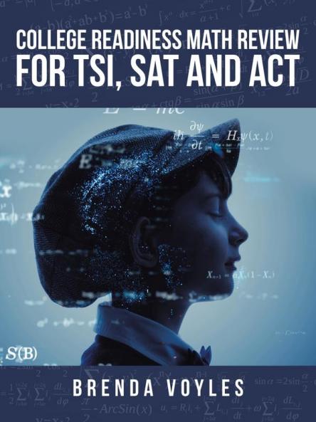 College Readiness Math Review for Tsi Sat and Act