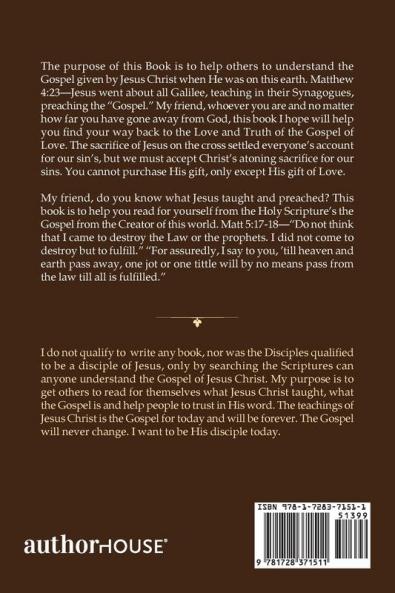 What Is the Gospel That Jesus Christ Taught While on This Earth?