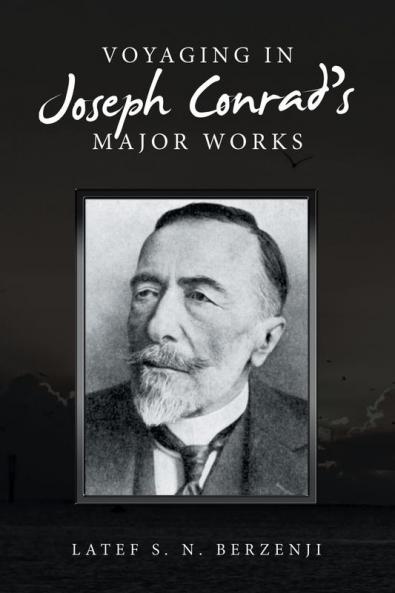 Voyaging  in Joseph Conrad's Major Works